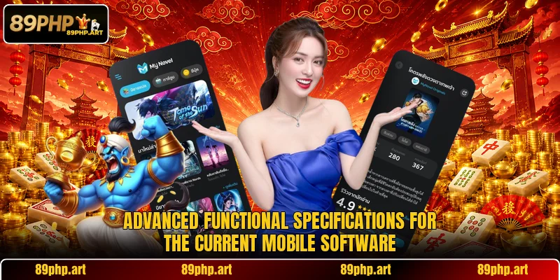 Advanced functional specifications for the current mobile software