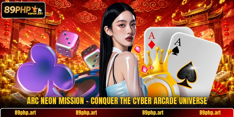Arc Neon Mission - Conquer The Cyber Arcade Universe
