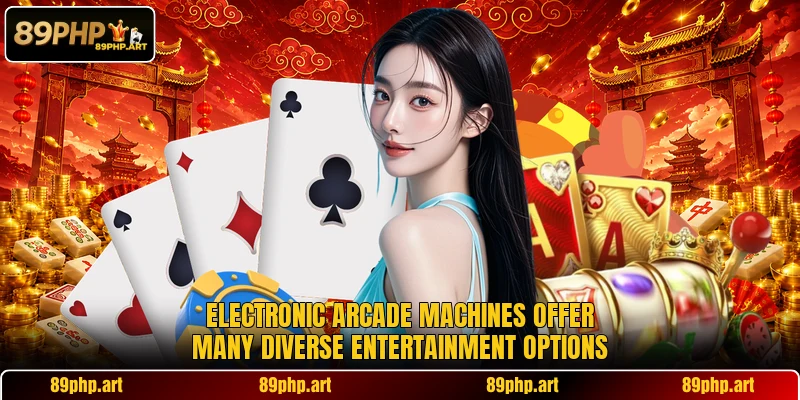 Electronic arcade machines offer many diverse entertainment options