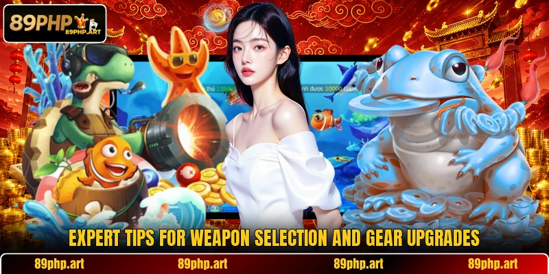 Expert tips for weapon selection and gear upgrades