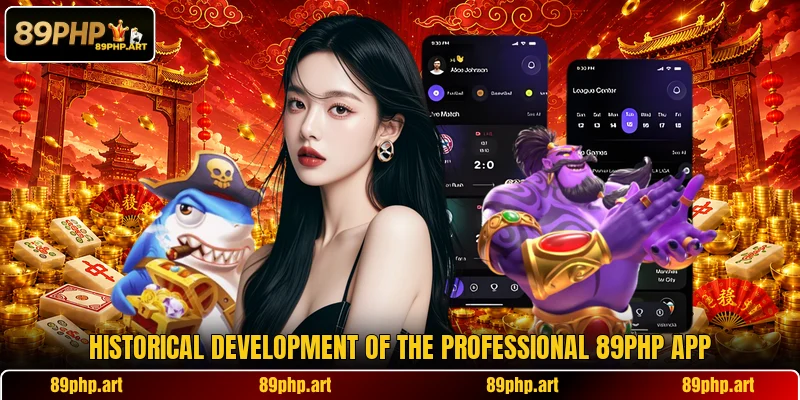 Historical development of the professional 89PHP app