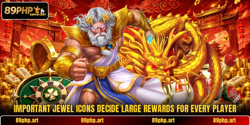 Important jewel icons decide large rewards for every player