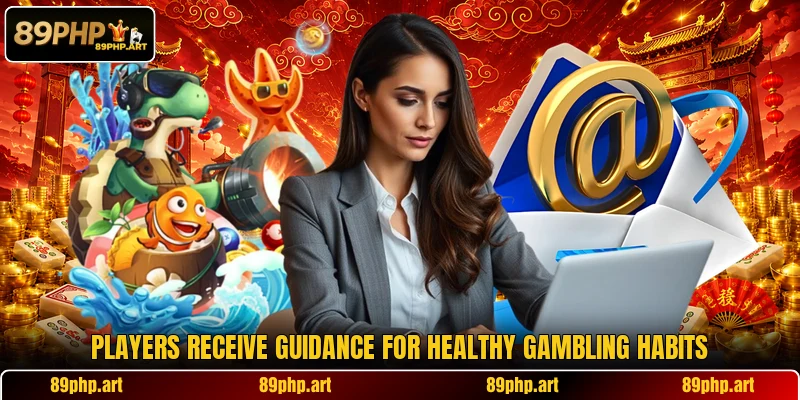 Players receive guidance for healthy gambling habits